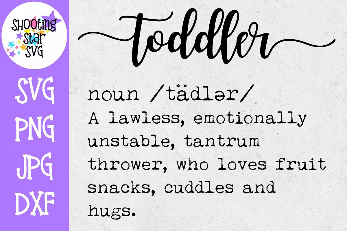 Toddler Definition SVG - Funny Toddler Definition SVG example image 1