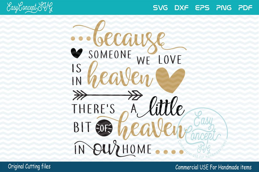Download Because Someone We Love Is In Heaven (48599) | SVGs ...