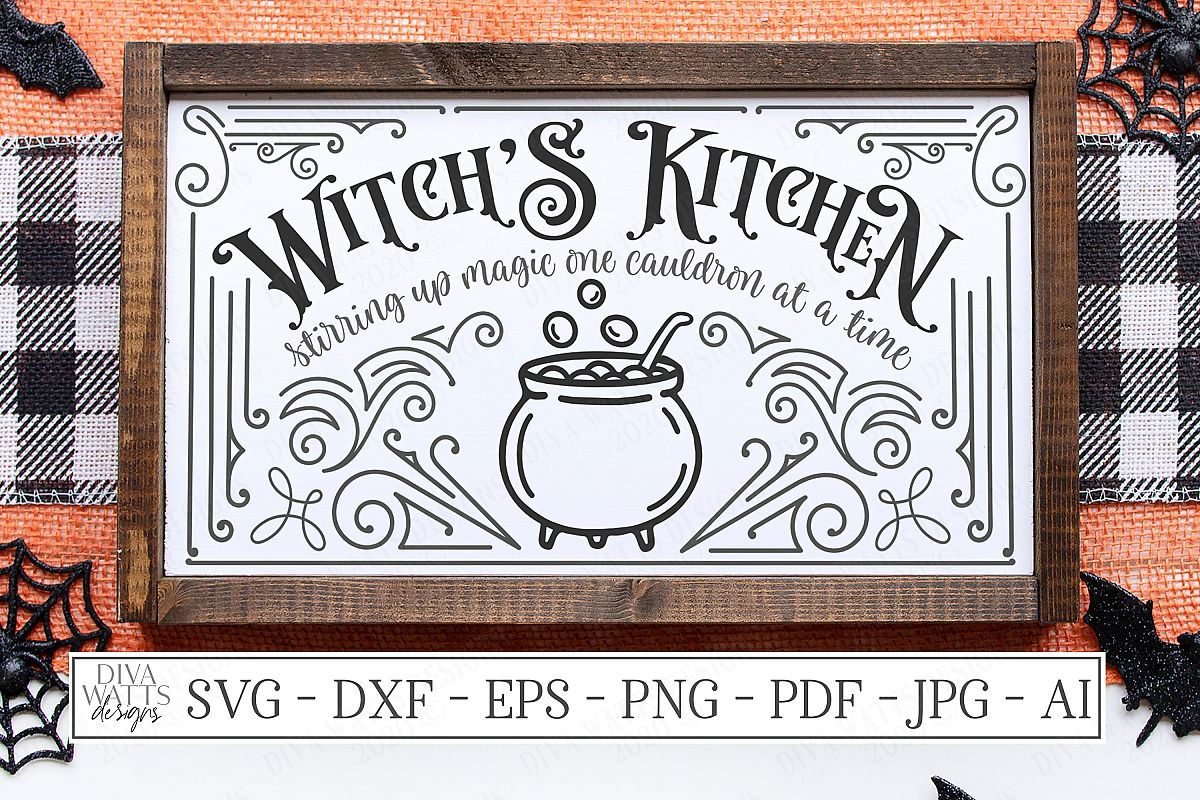 Witch's Witches Kitchen - Cauldron - Halloween SVG DXF EPS