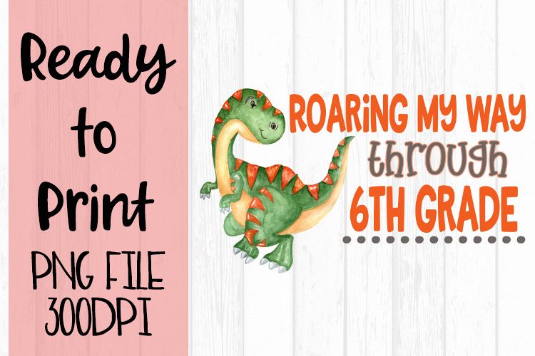 Roaring my Way Through 6th Grade Ready to Print example image 1