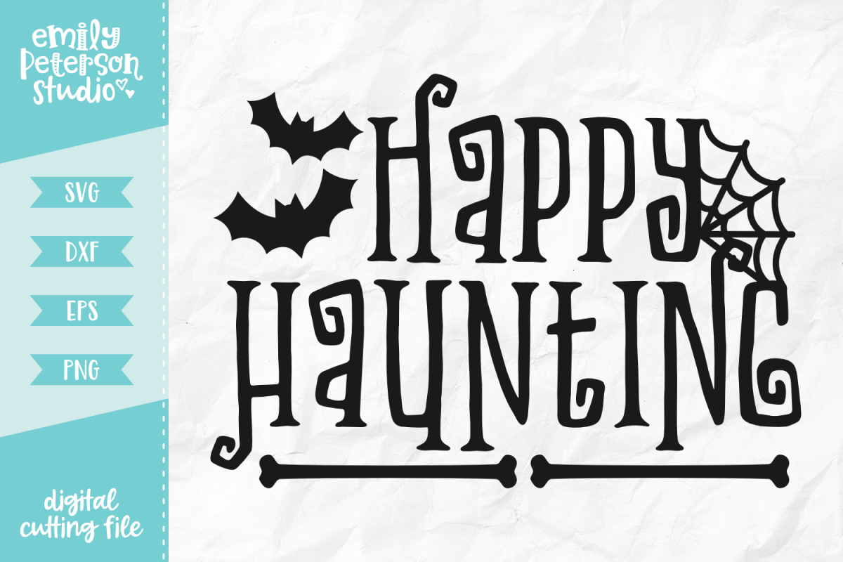 Happy Haunting SVG DXF EPS PNG example image 1