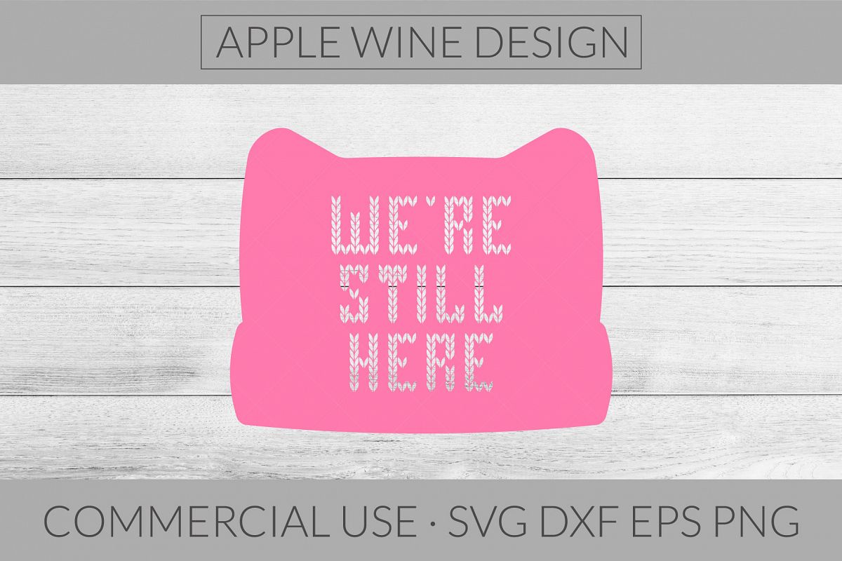 We're Still Here SVG DXF PNG EPS Cutting File example image 1
