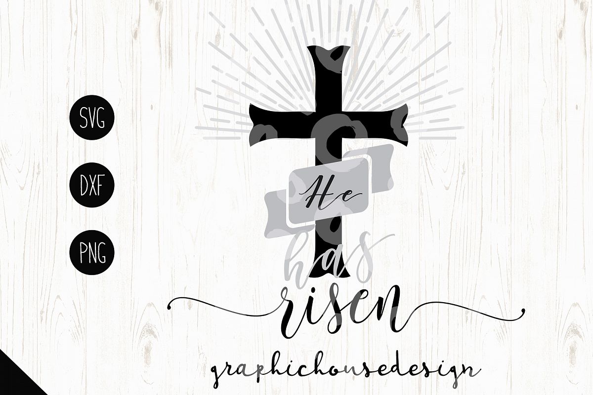 He has Risen Cutting File (SVG, DXF, PNG) example image 1
