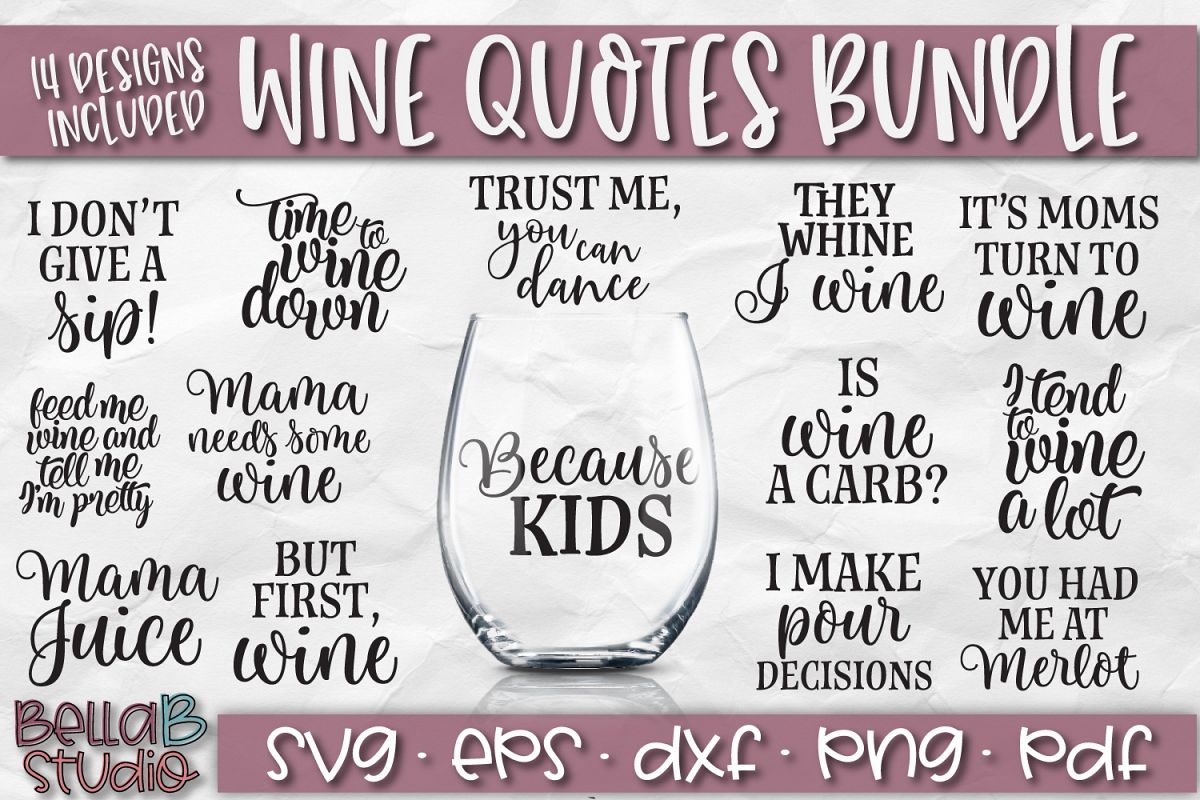 Download Wine Bundle SVG, Wine Quotes SVG, Wine SVG Files