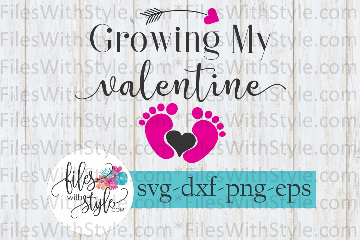 Download Growing my Valentine Baby Feet SVG Cutting Files (192979) | SVGs | Design Bundles