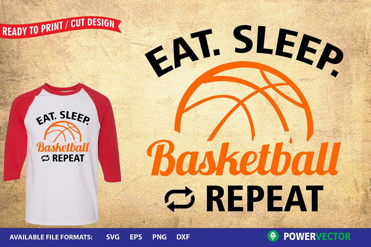 Eat Sleep Basketball| Sports Svg, Dxf, Eps, Print Cut files example image 1