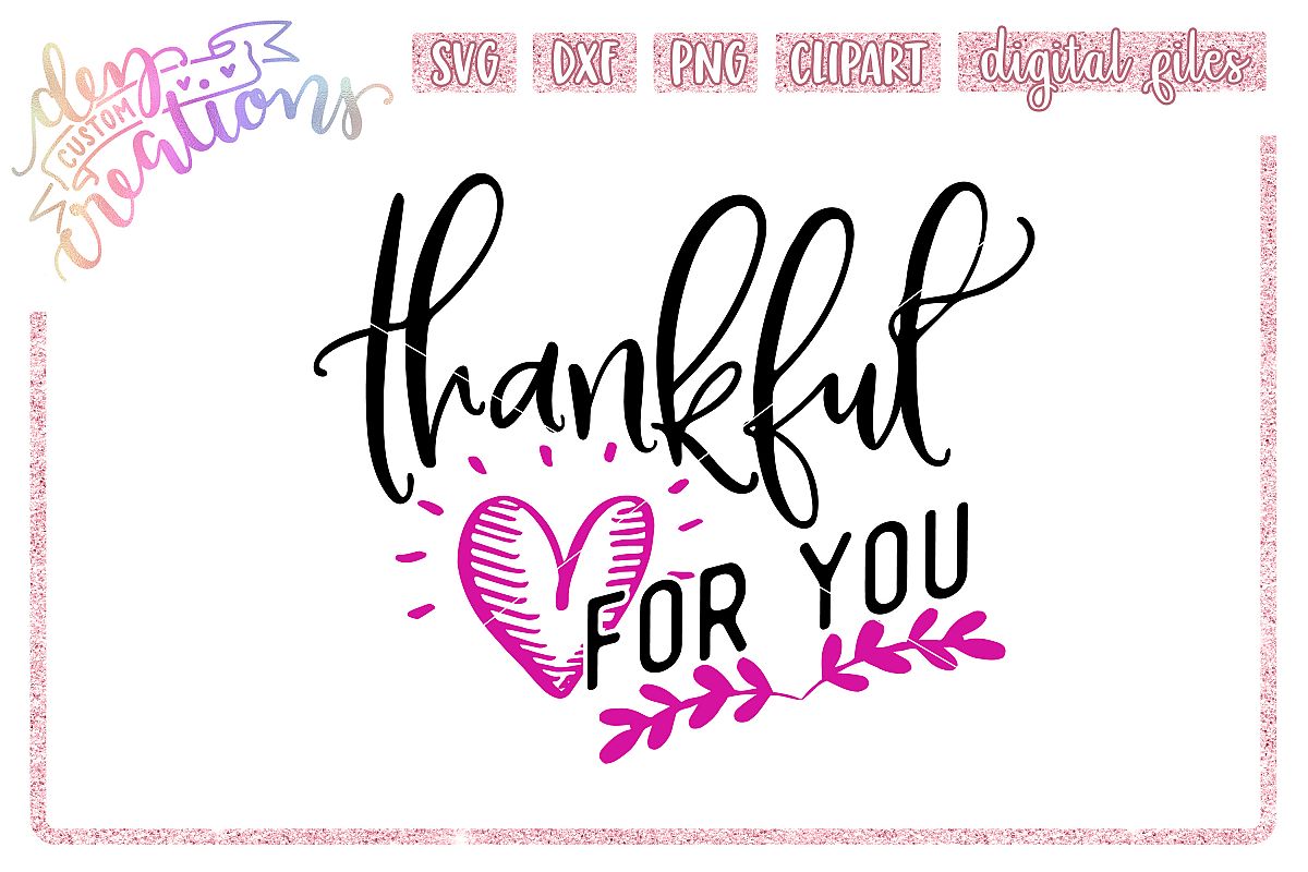 Thankful For You - SVG DXF PNG File example image 1