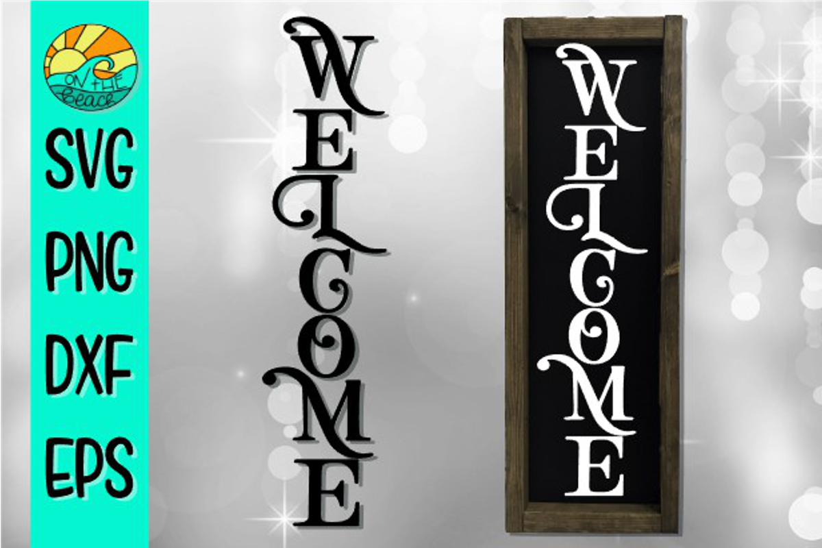 WELCOME - Vertical Sign Design - SVG PNG EPS DXF (335521) | SVGs