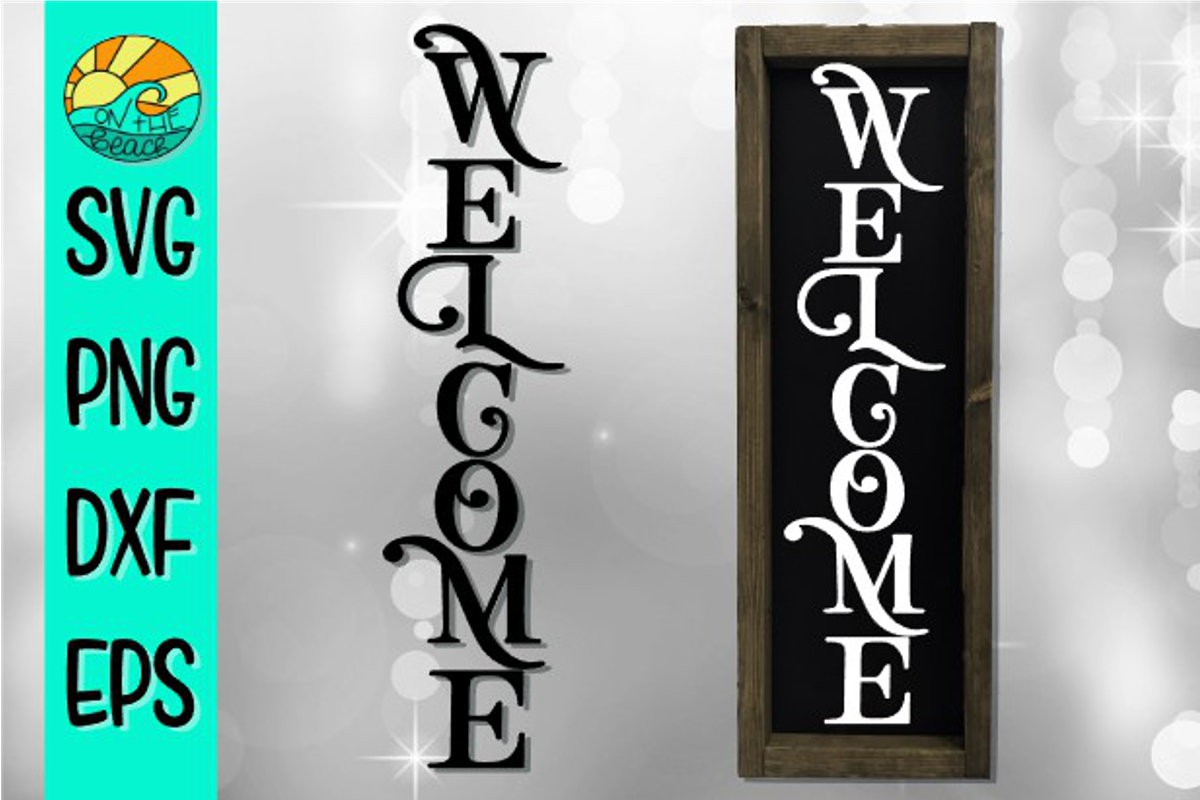 Download WELCOME - Vertical Sign Design - SVG PNG EPS DXF (335521 ...