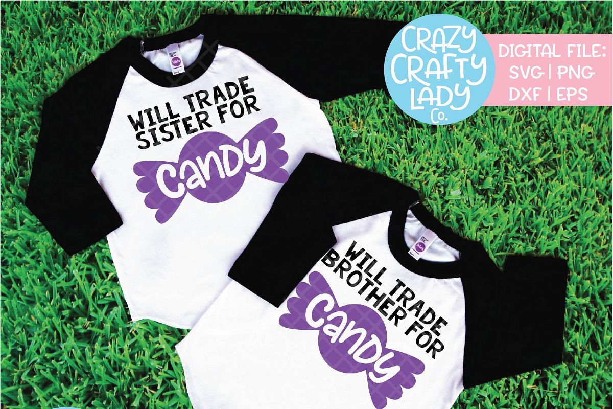 Will Trade for Candy Bundle SVG DXF EPS PNG Cut File example image 1