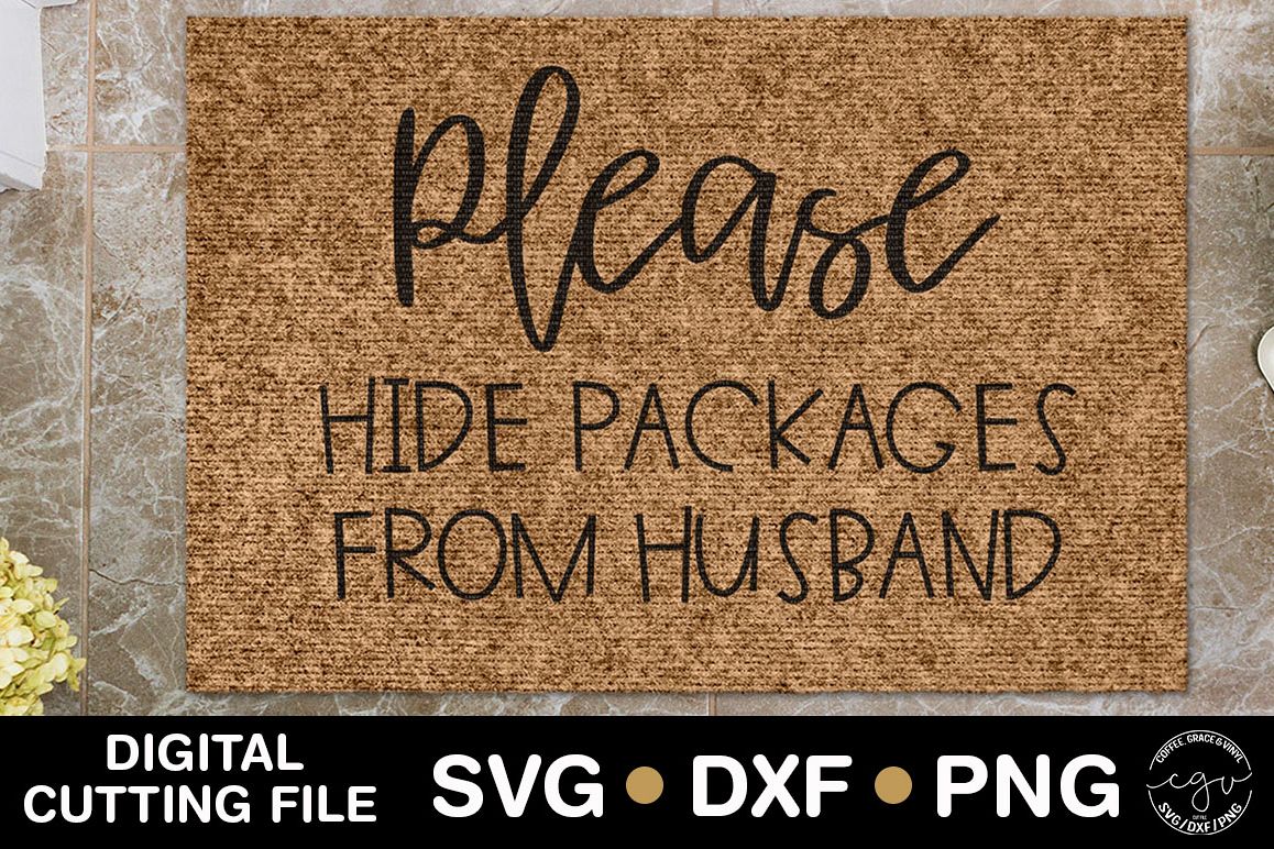 Please Hide Packages From Husband | Doormat SVG example image 1