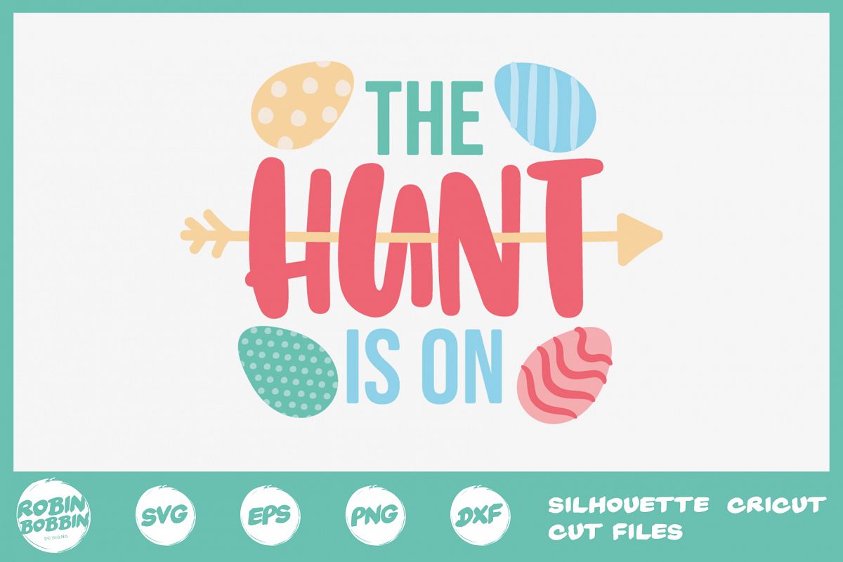 Easter svg, The Hunt is On SVG, Easter Eggs svg example image 1