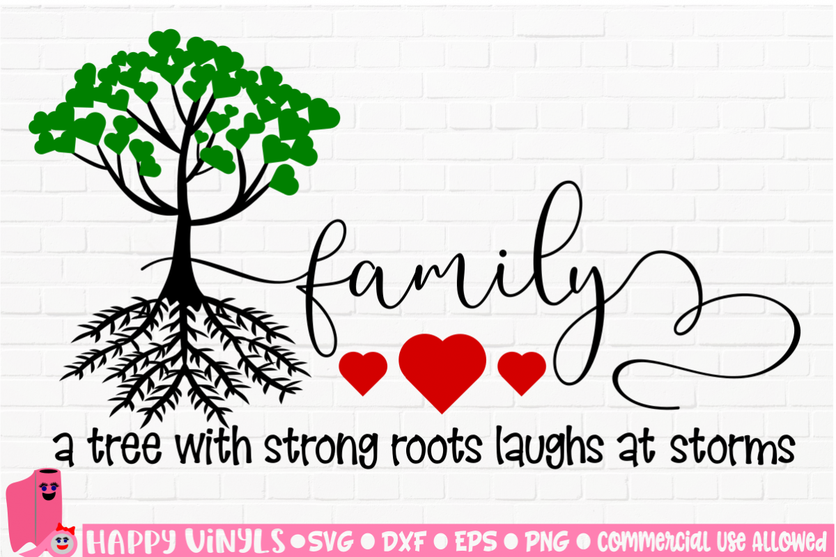 Family Tree With Strong Roots Laughs - A Home Decor SVG File