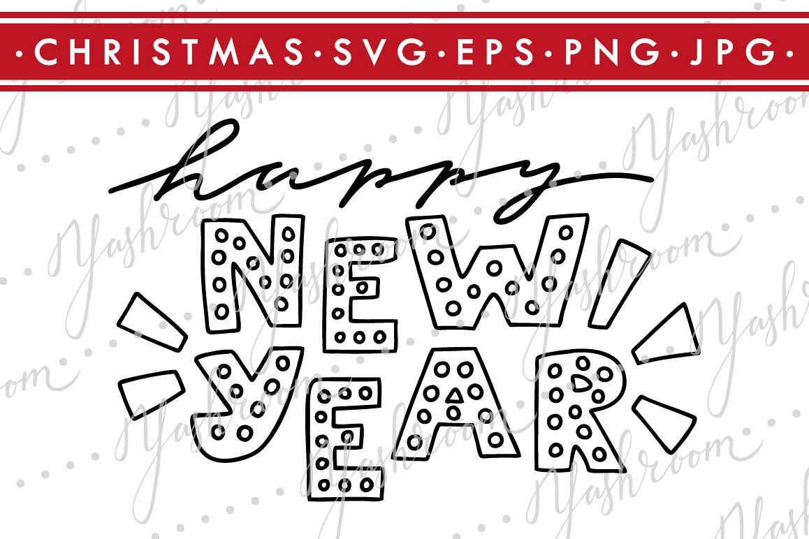 Happy New Year-Christmas Quote SVG Cut File Silhouette example image 1