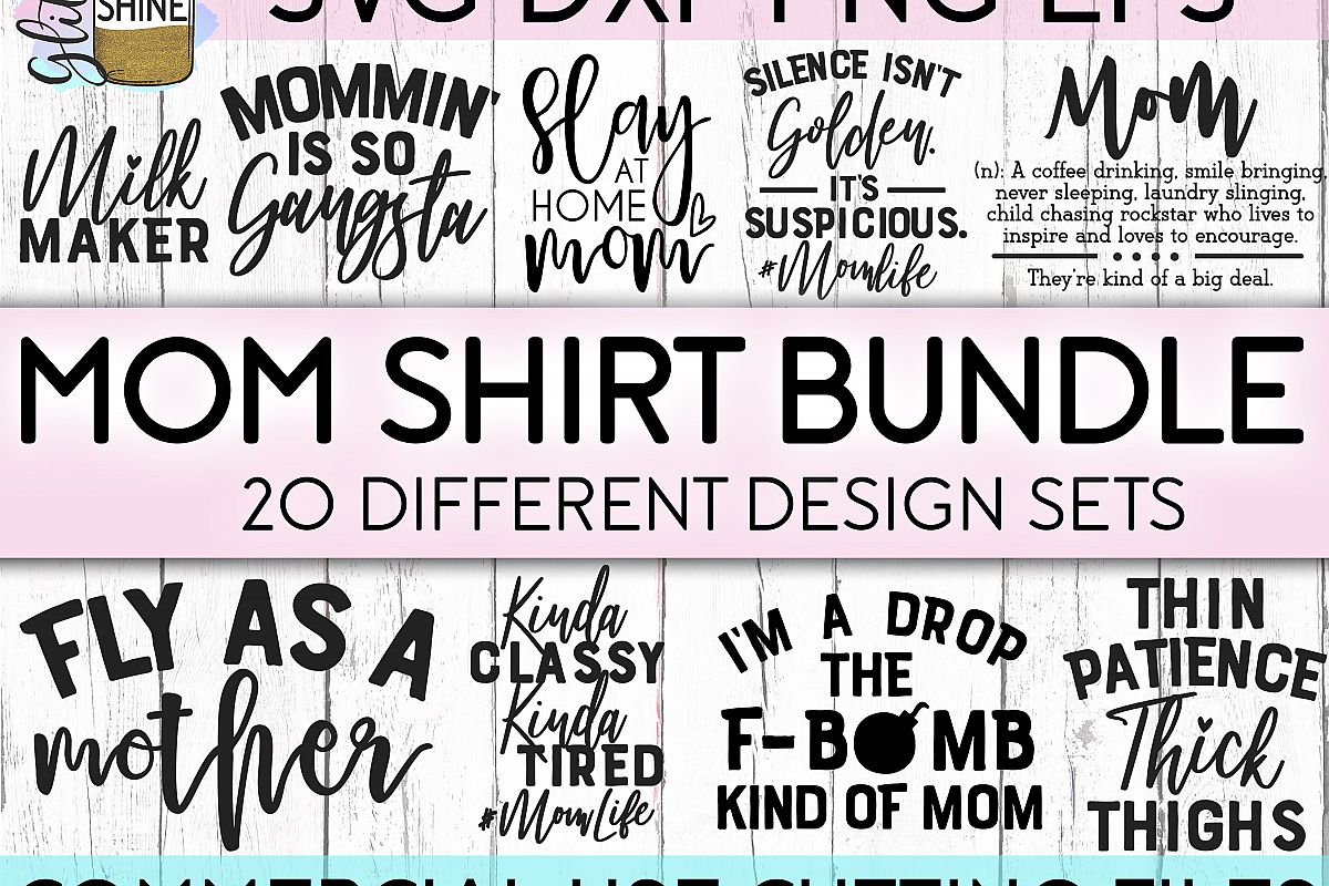 Mom Shirt Bundle of 20 SVG DXF PNG EPS Cutting Files