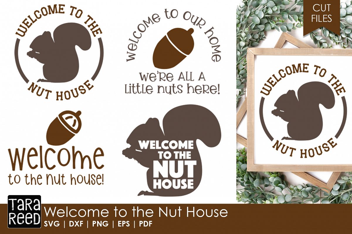 to the Nut House Home SVG & Cut Files for Crafters (323345) Cut Files Design Bundles