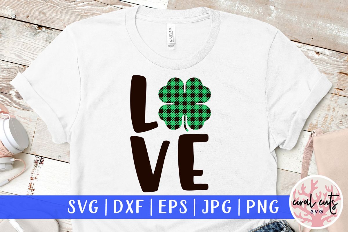 Love - St. Patrick's Day SVG EPS DXF PNG example image 1