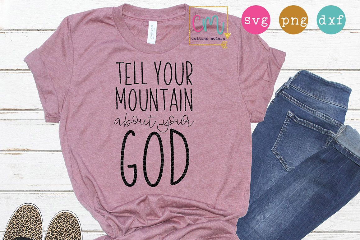 Tell Your Mountain About Your God example image 1