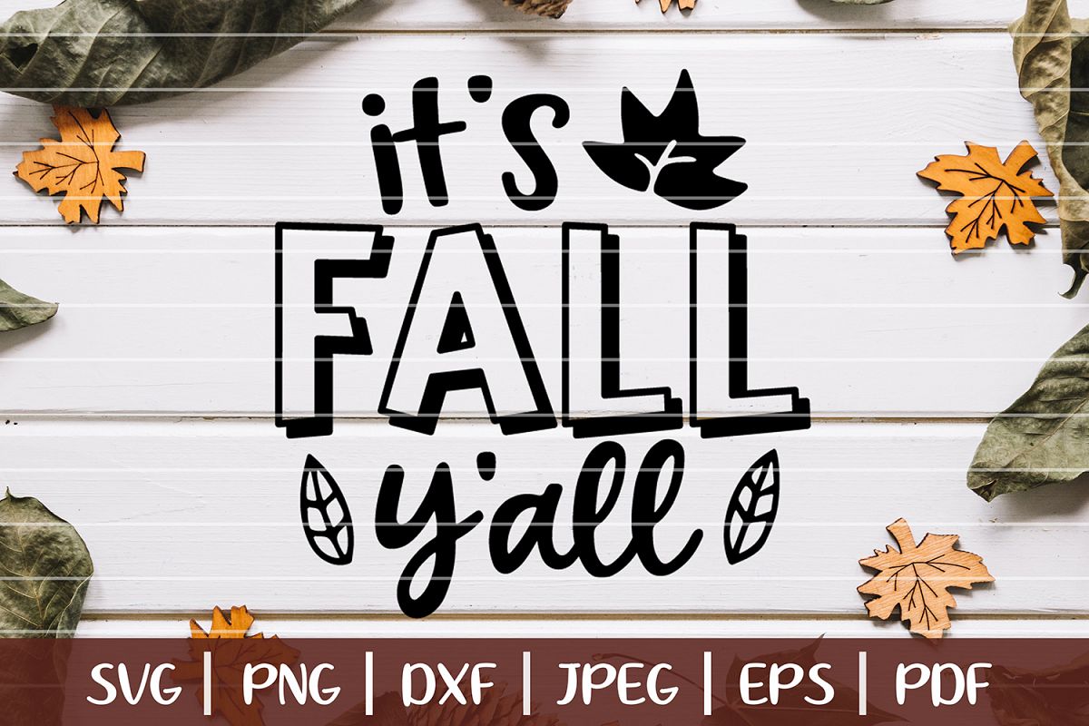 It's Fall Y'all SVG Cut File, Happy Fall Y'all SVG (310293) | SVGs