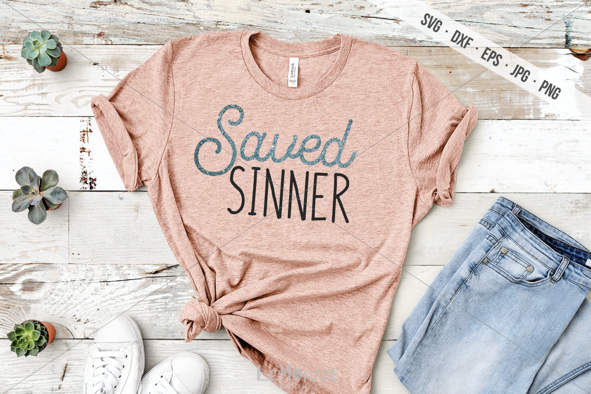 Saved SInner SVG, Christian Shirt Design, Cutting File example image 1
