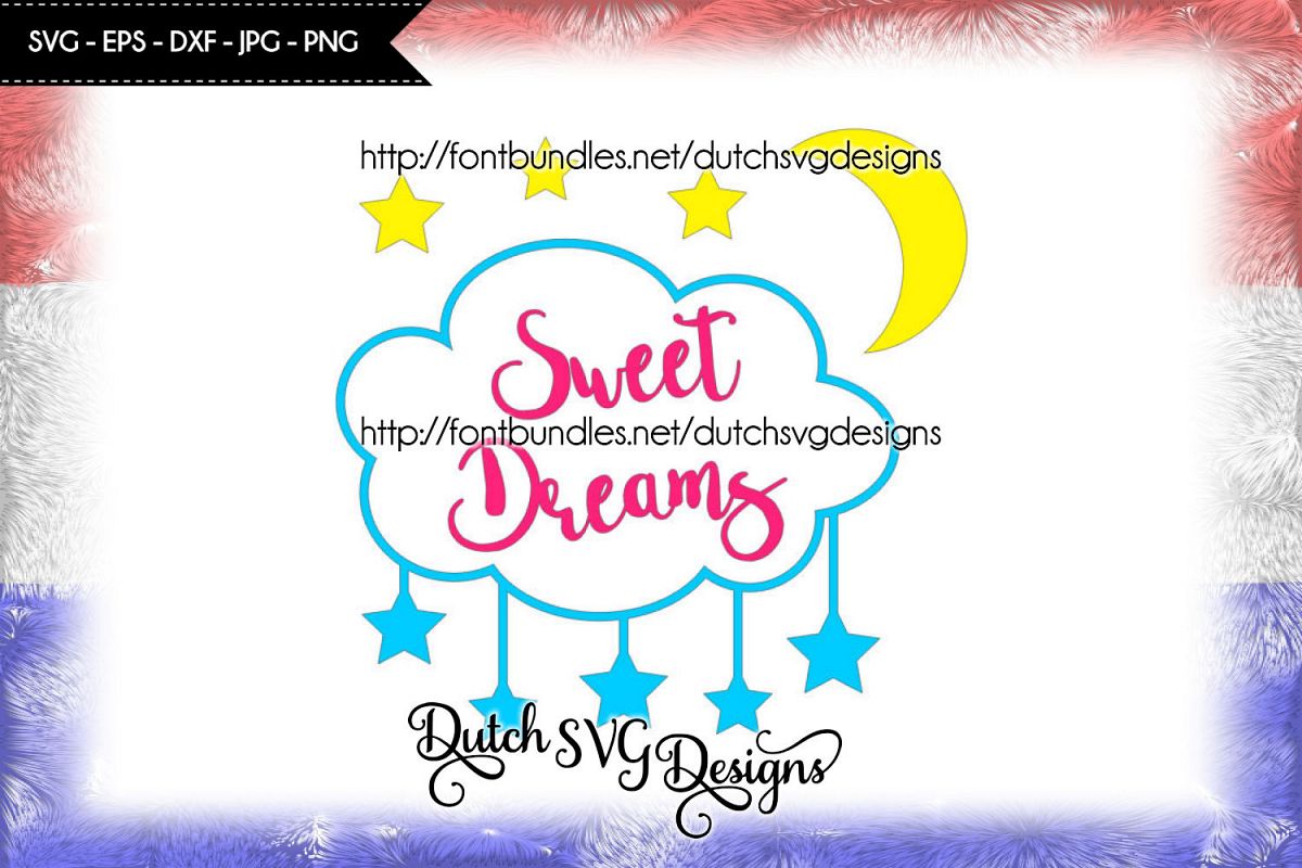 Cutting file Sweet Dreams example image 1