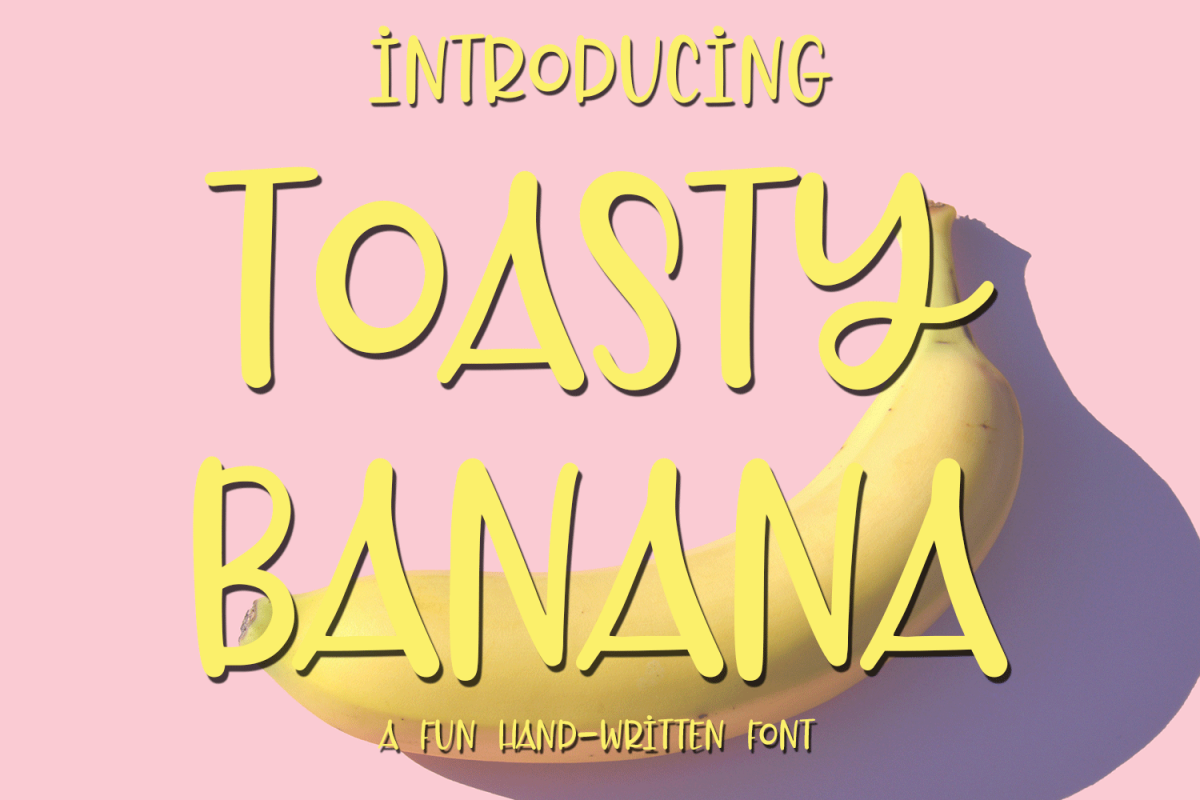 Toasty Banana - A Fun Hand-Written Font example image 1