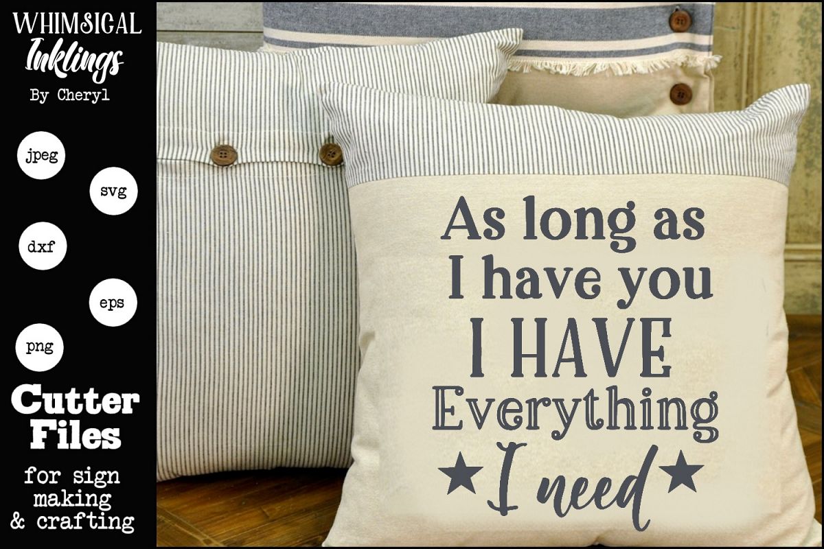As Long As I Have You SVG example image 1