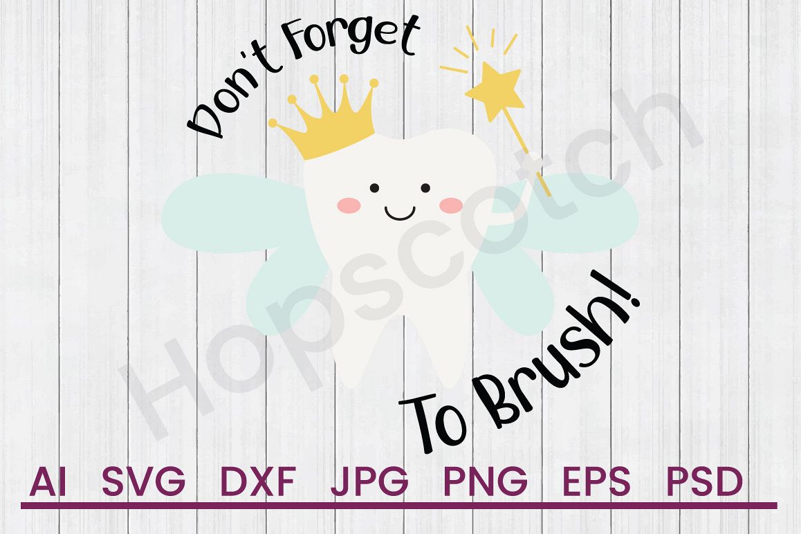 Tooth Fairy SVG, Don't Forget SVG, DXF File, Cuttatable File example image 1