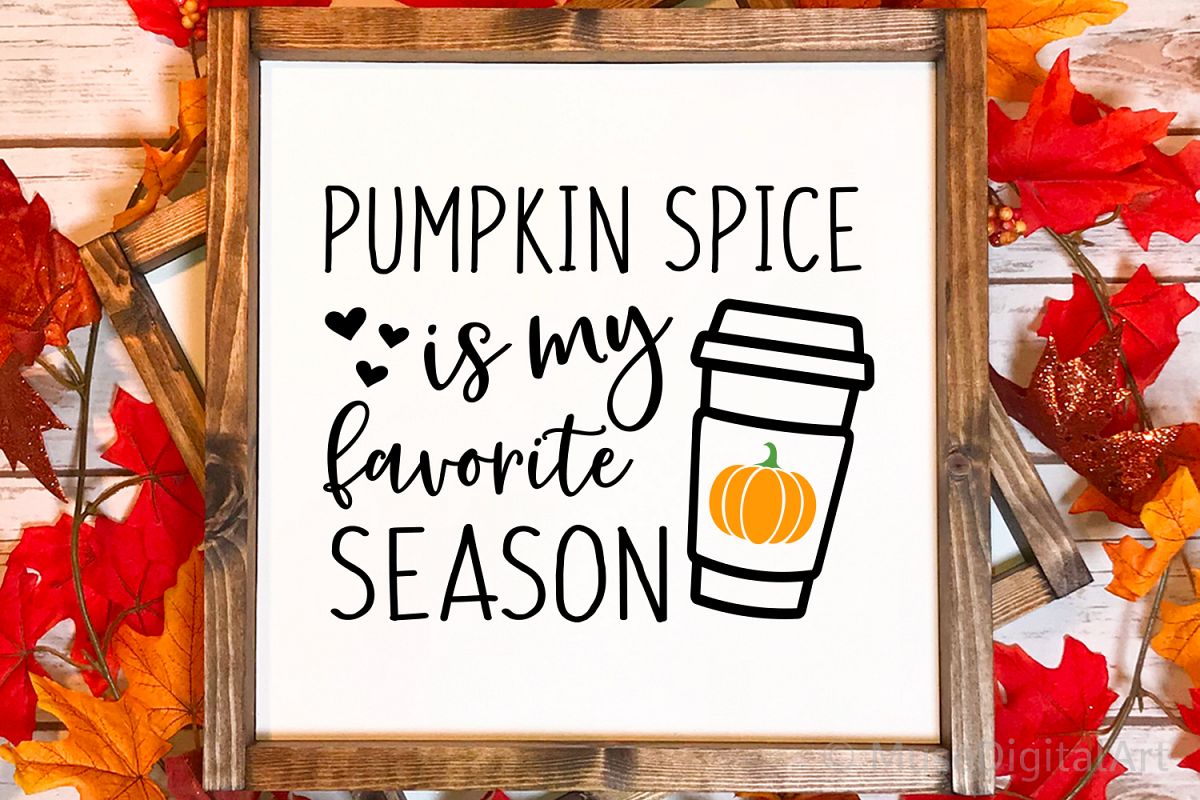 Fall Svg, Pumpkin Spice is My Favorite Season Svg Cut File example image 1