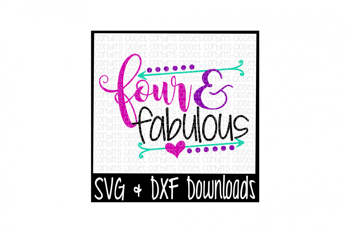 Four and Fabulous Cut File example image 1