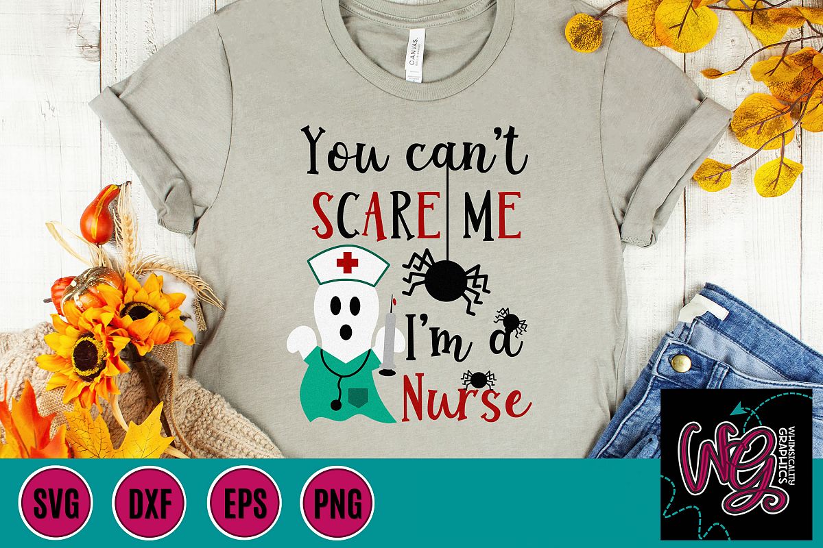 You Can't Scare Me I'm a Nurse SVG, DXF, PNG, EPS example image 1