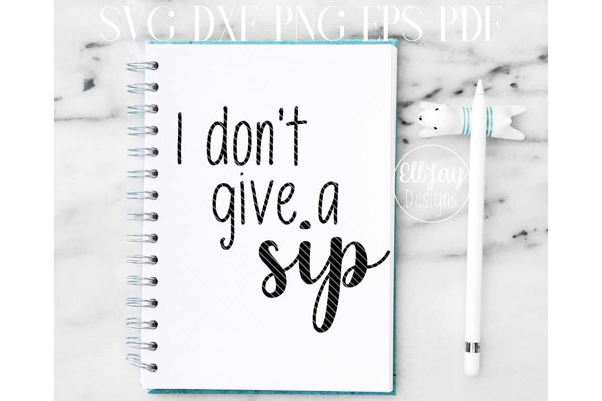 I Don't Give a Sip example image 1