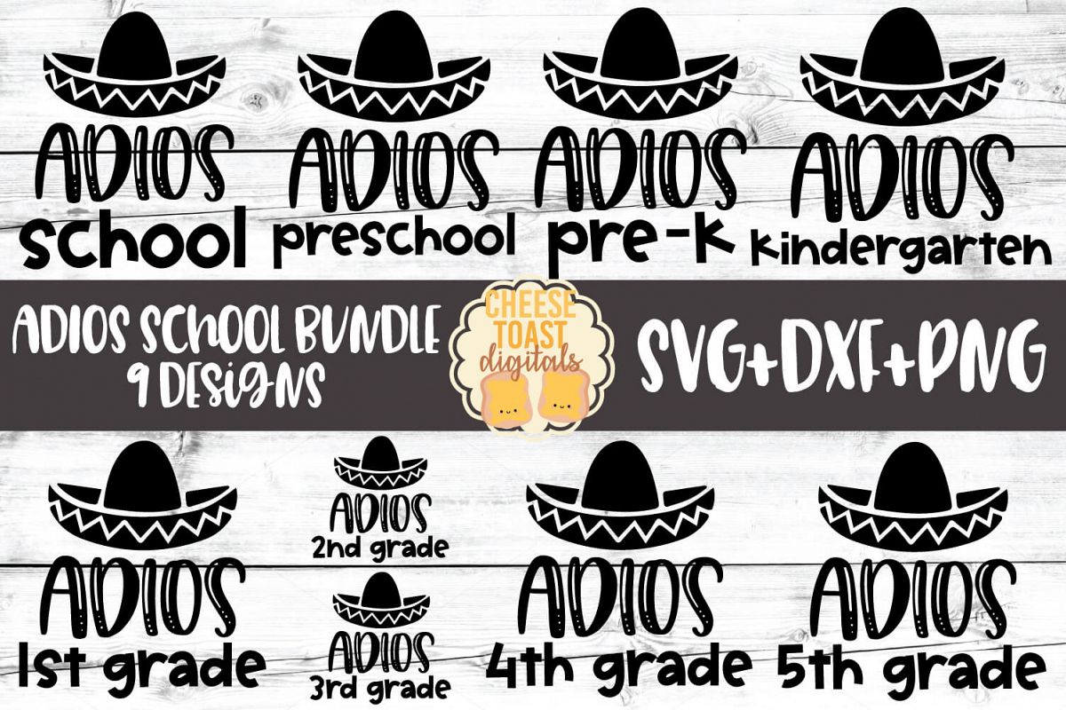 Adios School Bundle - Last Day of School SVG PNG DXF Files example image 1