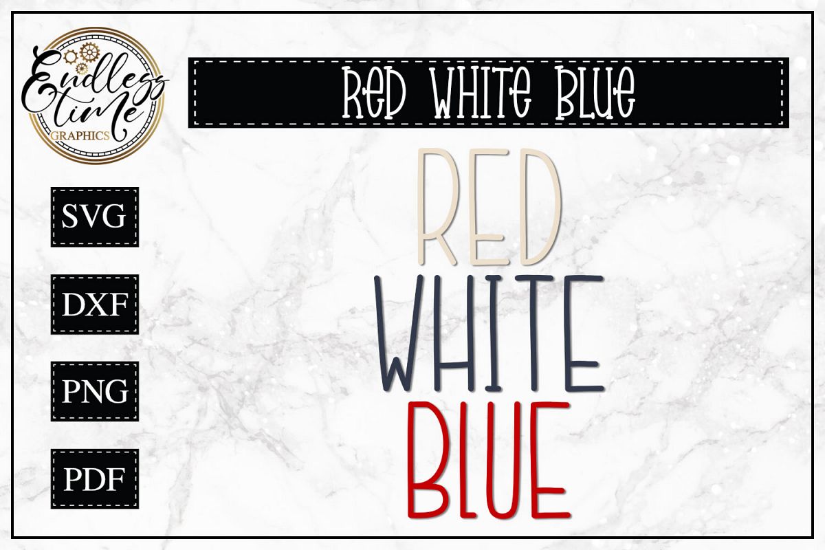 Red White Blue SVG - A Colorful 4th of July SVG example image 1