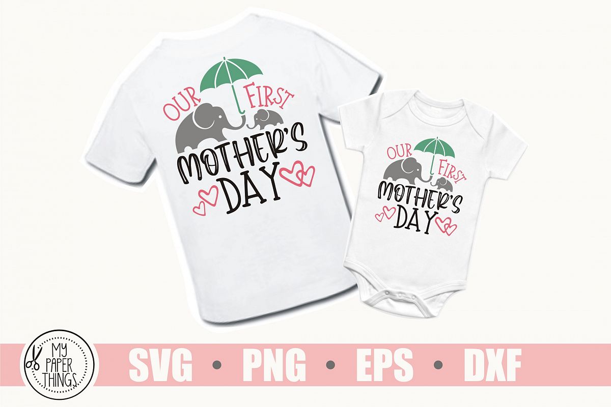 Our first mother's day svg, Mommy and me svg