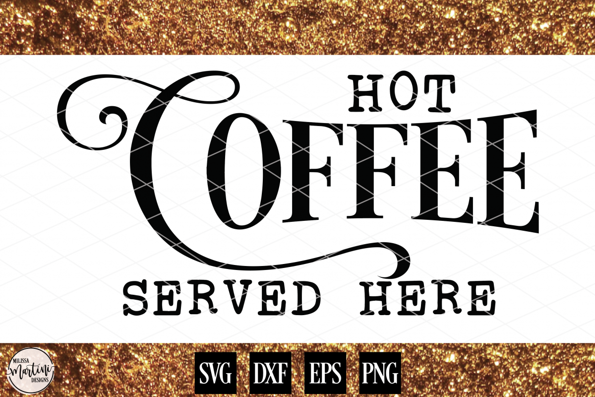 Hot Coffee Served Here example image 1