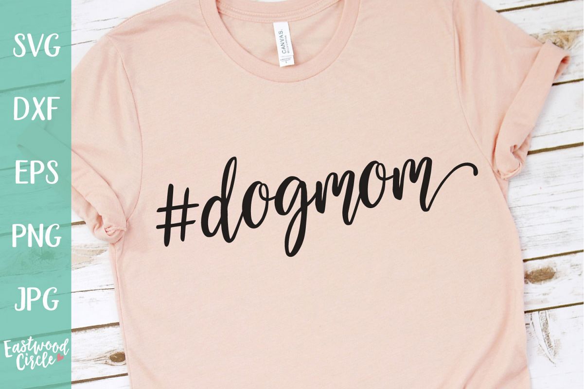 Hashtag Dog Mom - Dog SVG File for Crafters example image 1