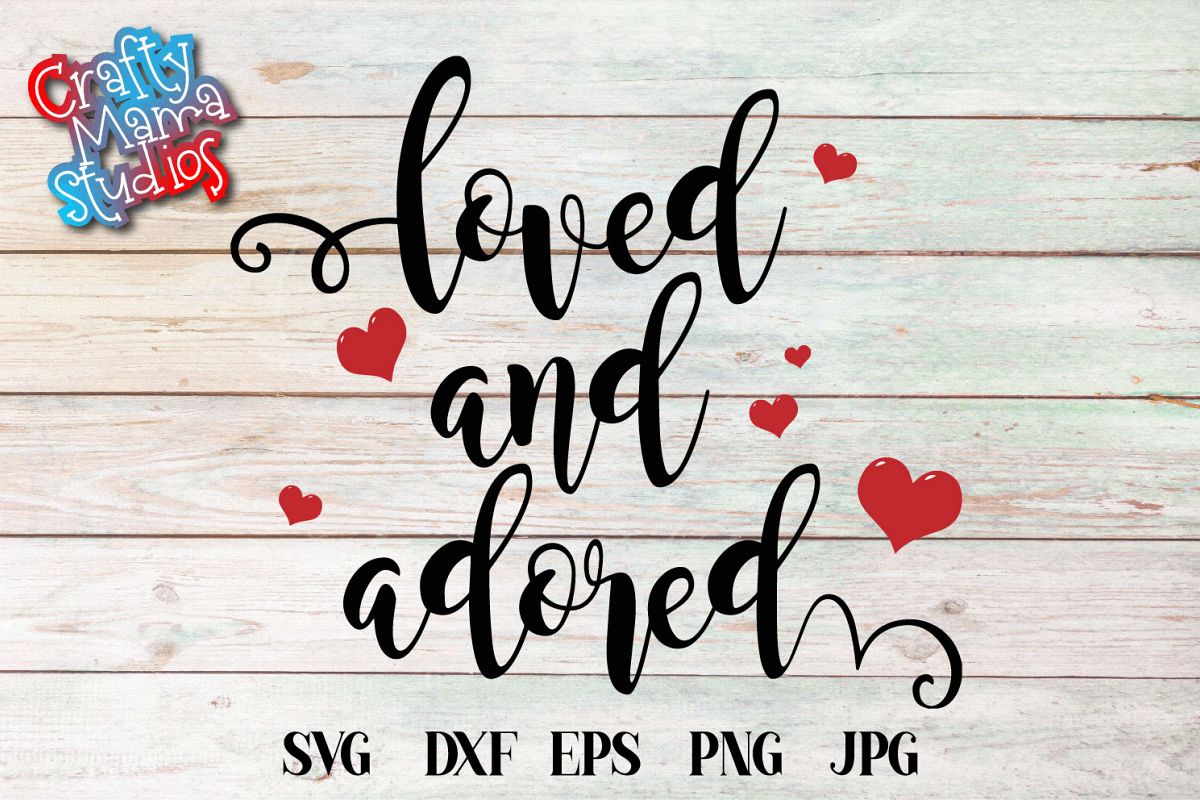 To Love And Be Loved Svg - Layered SVG Cut File - Download Free Font