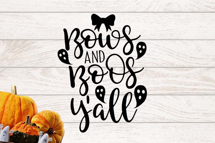 Bows and boos y'all Halloween SVG example image 1