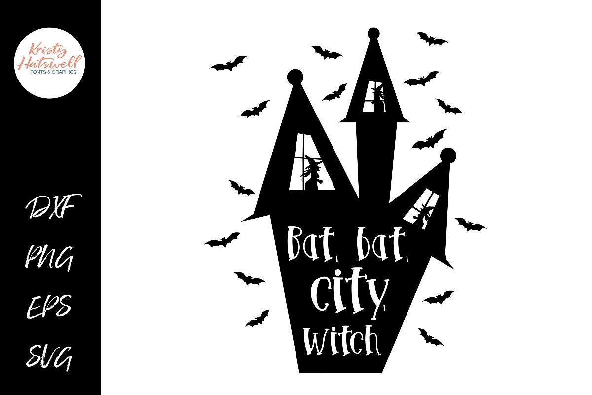 Bat, Bat, City, Witch SVG DXF EPS PNG example image 1