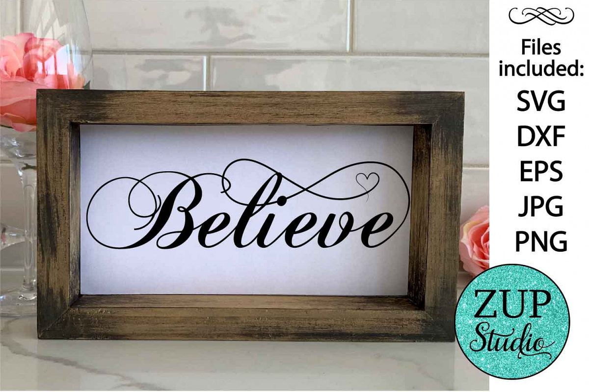 Believe cutting files svg 20 example image 1
