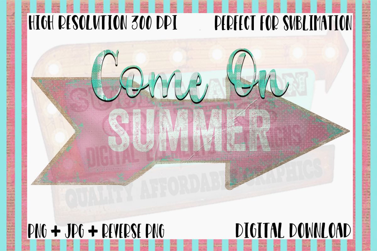 Come on Summer Sublimation Digital Download example image 1