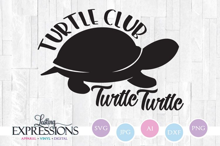 Turtle Club// SVG Quote Design (210903) | SVGs | Design ...