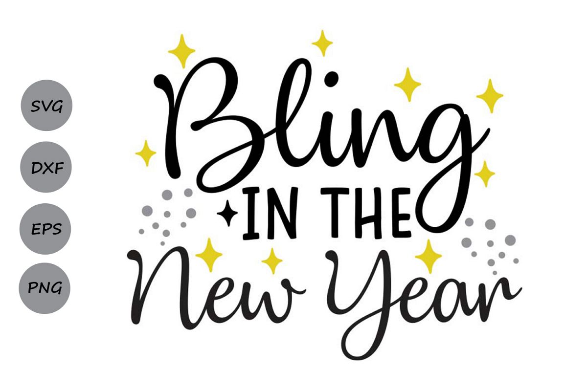 bling in the new year svg, new years eve svg, new years svg. example image 1