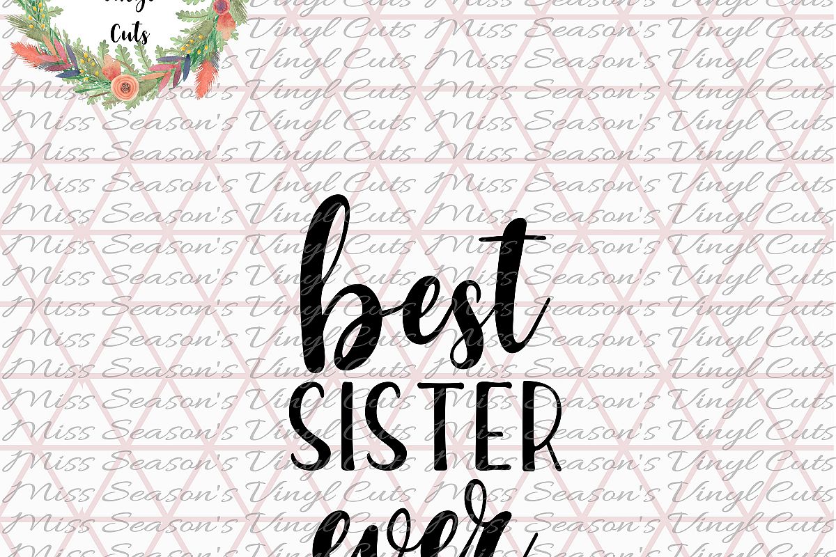 Best Sister Ever SVG example image 1