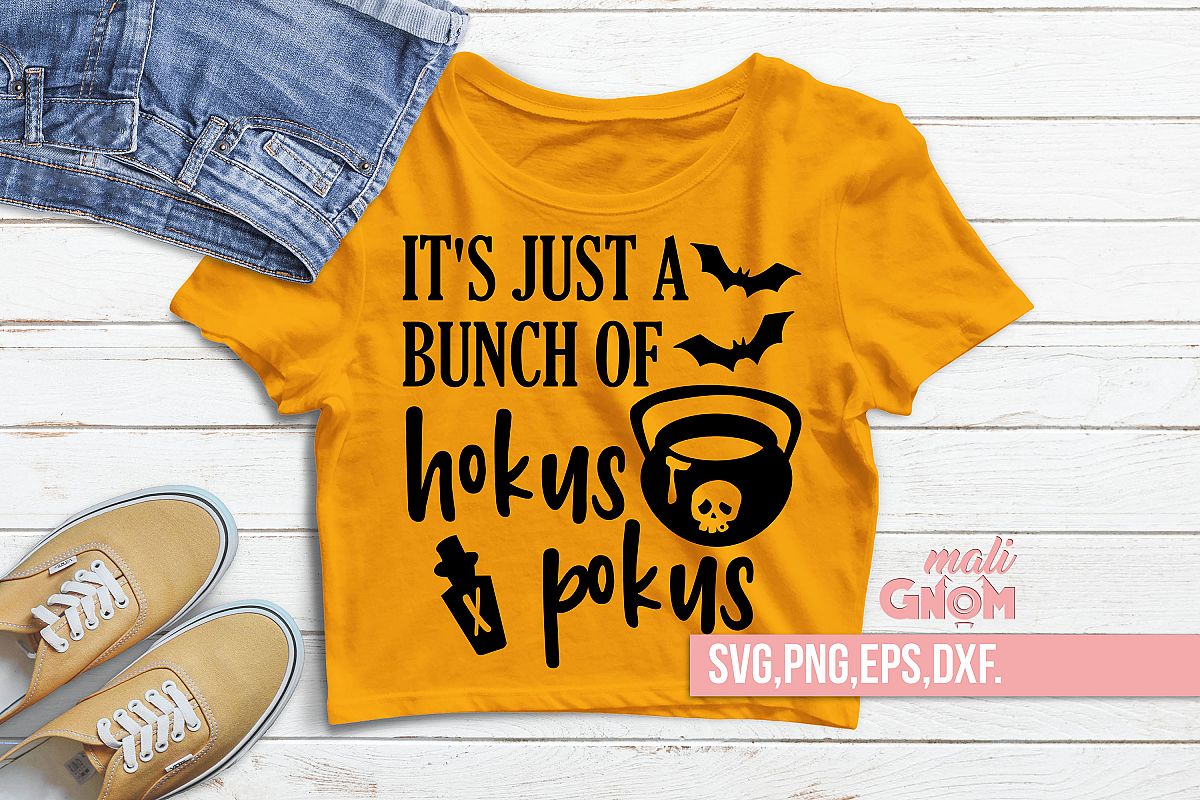 It's Just a Bunch of Hokus Pokus SVG, Halloween SVG file, example image 1