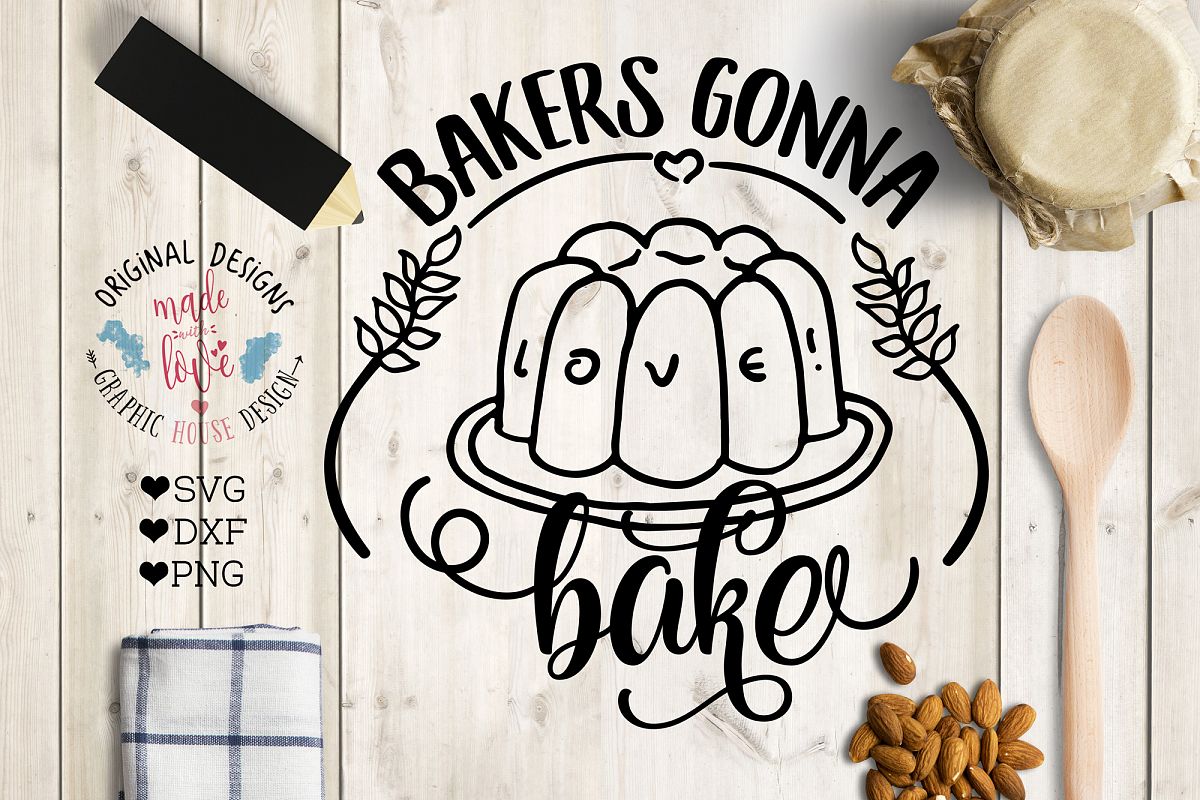 Bakers Gonna Bake Cutting File (SVG, DXF, PNG) example image 1