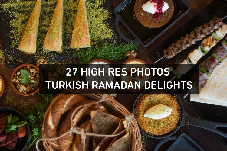 27 Amazing High Res Turkish Ramadan Delights example image 1