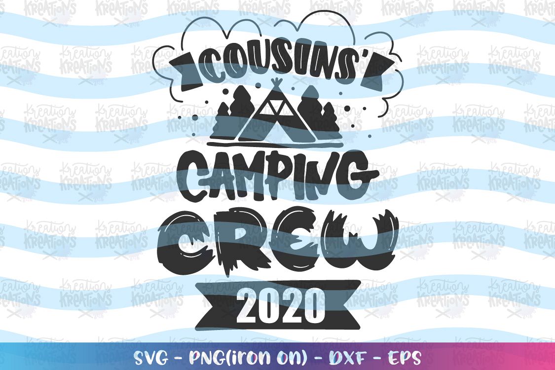 Free Free Camping Crew Svg 239 SVG PNG EPS DXF File