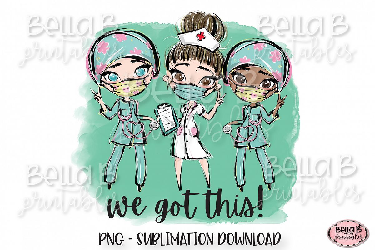 Medical Doctor Sublimation Design, We Got This Sublimation